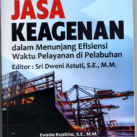 JASA KEAGENAN dalam Menunjang Efisiensi<br /><br />
Waktu Pelayanan di Pelabuhan